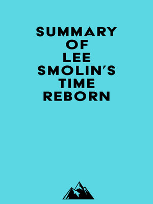 cover image of Summary of Lee Smolin's Time Reborn